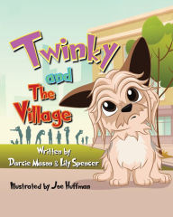 Title: Twinky and the Village, Author: Darcie Mason