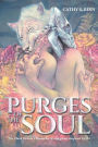 Purges of the Soul: The Flash Fiction Chronicles: Allegories Inspired by Art