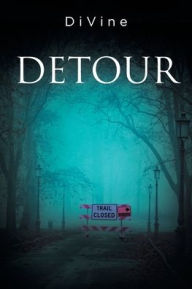 Title: Detour, Author: Divine