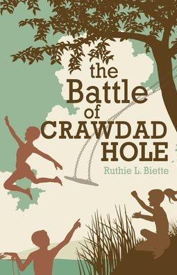 The Battle of Crawdad Hole