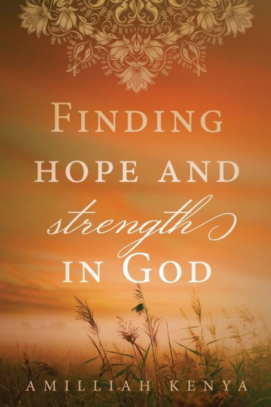 Finding Hope and Strength God: A Daily Devotional