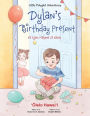 Dylan's Birthday Present - Hawaiian Edition: Children's Picture Book