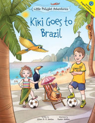 Title: Kiki Goes to Brazil: Children's Picture Book, Author: Victor Dias de Oliveira Santos