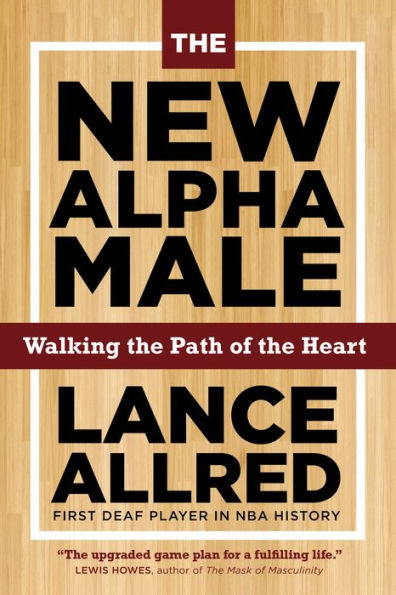 the New Alpha Male: How to Win Game When Rules Are Changing