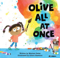 Title: Olive All At Once, Author: Mariam Gates