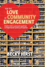 For the Love of Community Engagement: Insights from a personal expedition to inspire better public participation