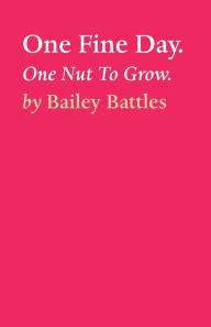 Title: One Fine Day., Author: Bailey Battles