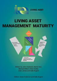 Title: Living Asset Management Maturity, Author: Living Asset Management Think Tank
