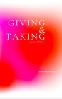 Giving & Taking: a poetry collection