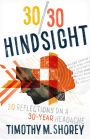 30/30 Hindsight: 30 Reflections on a 30-Year Headache: 30 Reflections on a 30-Year Headache