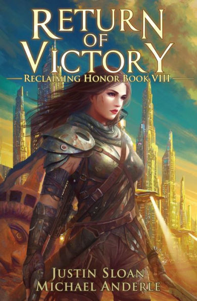 Return of Victory: Reclaiming Honor Book 8