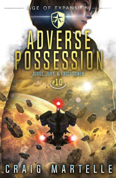 Adverse Possession (Judge, Jury, & Executioner Series #10)