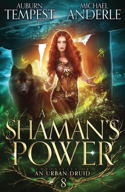 A Shaman's Power by Auburn Tempest, Michael Anderle, Paperback | Barnes ...