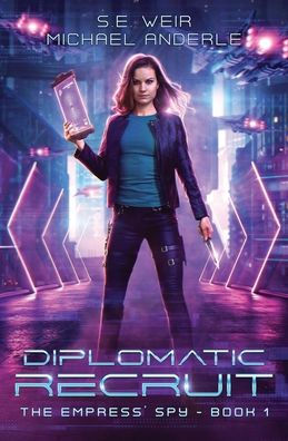 Diplomatic Recruit: A Kurtherian Gambit Series
