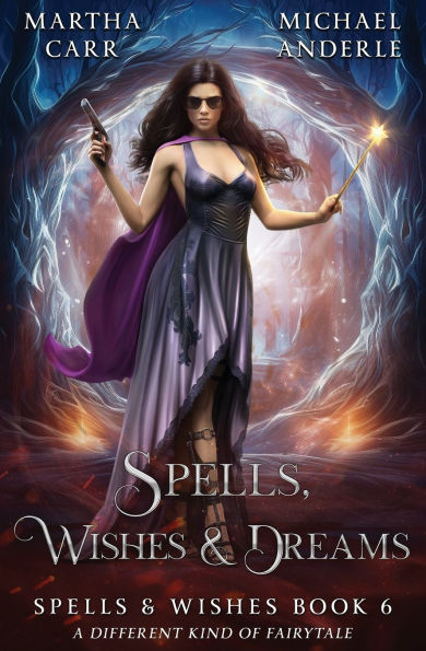 Spells, Wishes, & Dreams: Spells and Wishes 06