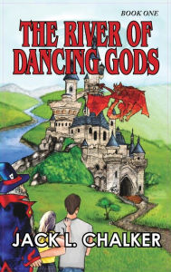 Title: River of Dancing Gods (Dancing Gods: Book One), Author: Jack L. Chalker