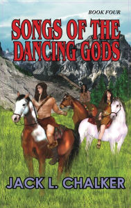 Songs of the Dancing Gods (Dancing Gods: Book Four)