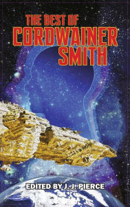 Title: Best of Cordwainer Smith, Author: Cordwainer Smith