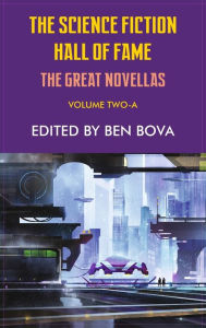 Title: Science Fiction Hall of Fame Volume Two-A: The Great Novellas, Author: Robert A. Heinlein