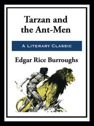 Title: Tarzan and the Ant Men, Author: Edgar Rice Burroughs