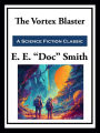 The Vortex Blaster