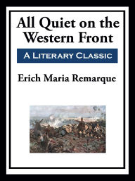 Title: All Quiet on the Western Front, Author: Erich Maria Remarque