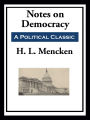 Notes on Democracy