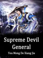 Supreme Devil General: Volume 1