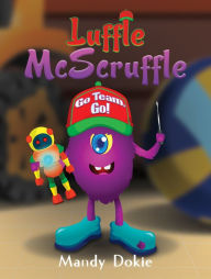 Title: Luffle McScruffle, Author: Mandy Dokie