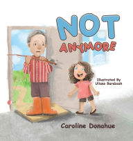 Title: Not Anymore, Author: Caroline Donahue