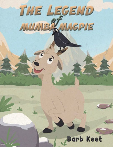 The Legend of Mumba Magpie