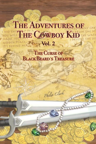 The Adventures of Cowboy Kid - Vol. 2: Curse Blackbeard's Treasure