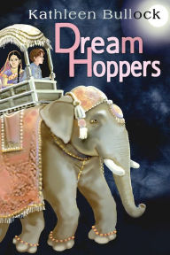 Title: DreamHoppers, Author: Kathleen Bullock