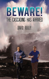 Title: Beware! The Cascading Has Arrived, Author: David Reilly