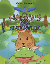 Title: Harry's New Adventure, Author: Mickey Zinczenko
