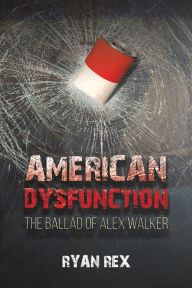 Best audiobook download service American Dysfunction 9781649799722 by Ryan Rex, Ryan Rex 