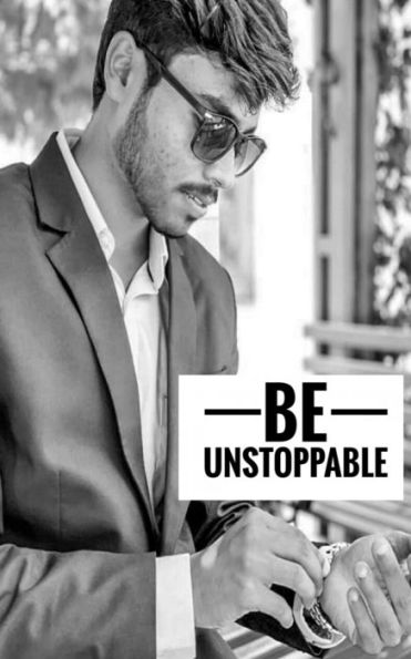 Be unstoppable