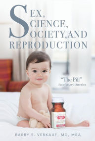 Title: Sex, Science, Society, and Reproduction: 