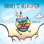 Daniel and the Helicopter