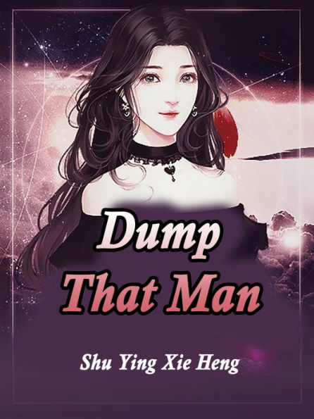 Dump That Man: Volume 2
