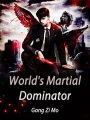 World's Martial Dominator: Volume 3