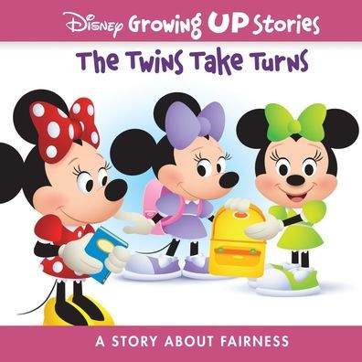 Disney Growing Up Stories the Twins Take Turns: A Story about Fairness