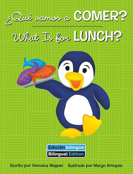 What Is for Lunch? (Bilingual)