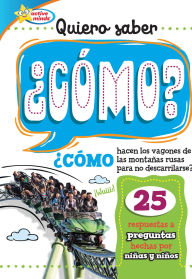 Title: Quiero saber ¿CÓMO? (Kids Ask HOW?), Author: Sequoia Kids Media