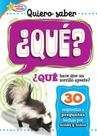 Title: Quiero saber QUE? (Kids Ask WHAT?), Author: Sequoia Kids Media