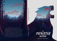 Title: The Monster Within: Monster and Man as one, Author: Daniel  Mark Charles