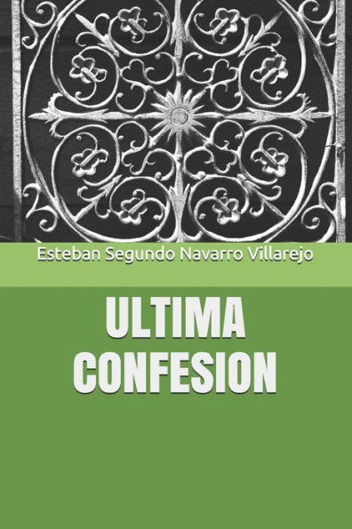 ULTIMA CONFESION