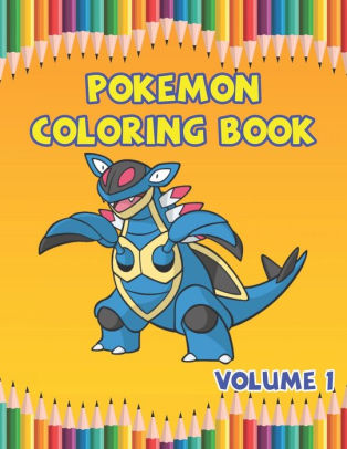 Download Pokemon Coloring Book Volume 1 Coloring Books For Adults High Quality Coloring Image By Rasid Publishing Paperback Barnes Noble