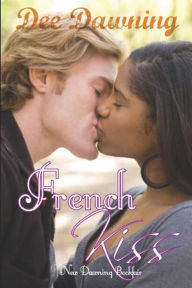 Title: FRENCH KISS: A BWWM Story, Author: Dee Dawning