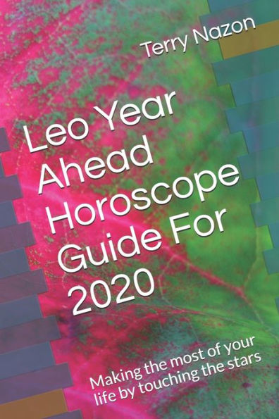 Leo Year Ahead Horoscope Guide For 2020: Making the most of your life by touching the stars